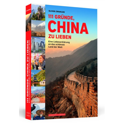 Oliver Zwahlen - 111 Gründe, China zu lieben