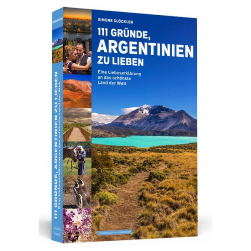 Simone Glöckler - 111 Gründe, Argentinien zu lieben