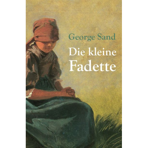 George Sand - Die kleine Fadette