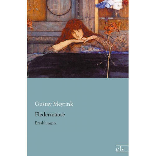 Gustav Meyrink - Fledermäuse