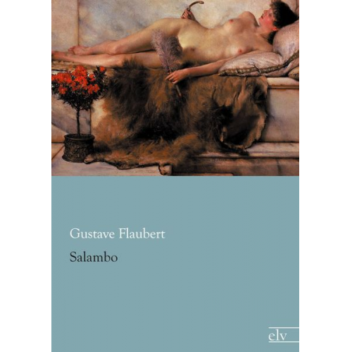 Gustave Flaubert - Salambo