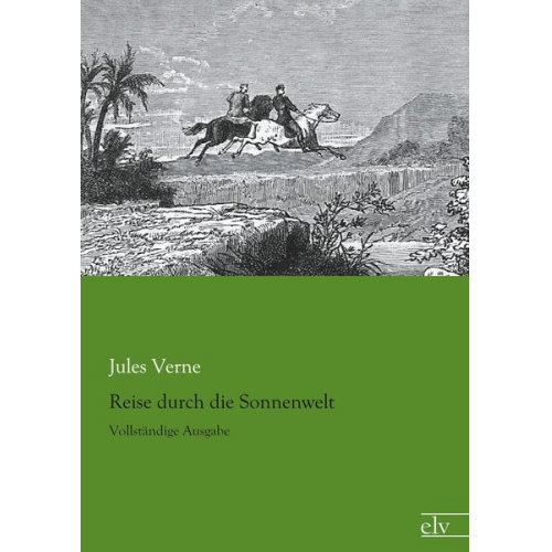 Jules Verne - Reise durch die Sonnenwelt