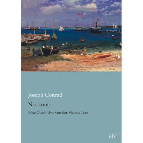 Joseph Conrad - Nostromo