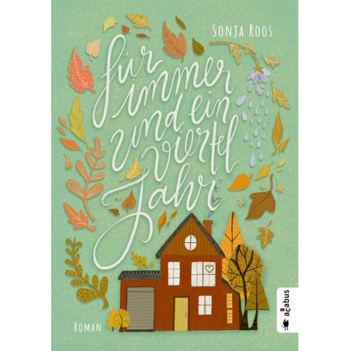 Sonja Roos - Für immer und ein Vierteljahr