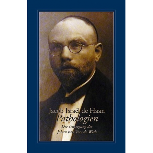 Jacob Israël de Haan - Pathologien