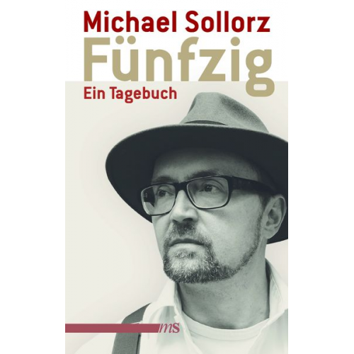 Michael Sollorz - Fünfzig. Ein Tagebuch