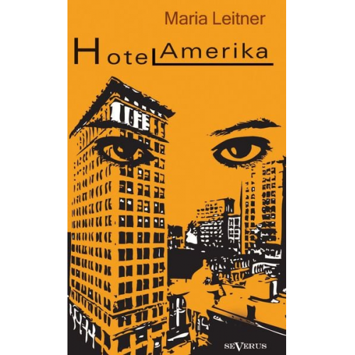 Maria Leitner - Leitner, M: Hotel Amerika