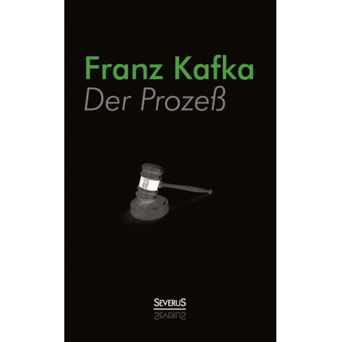 Franz Kafka - Der Prozeß