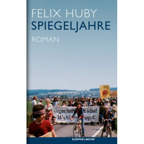 Felix Huby - Spiegeljahre