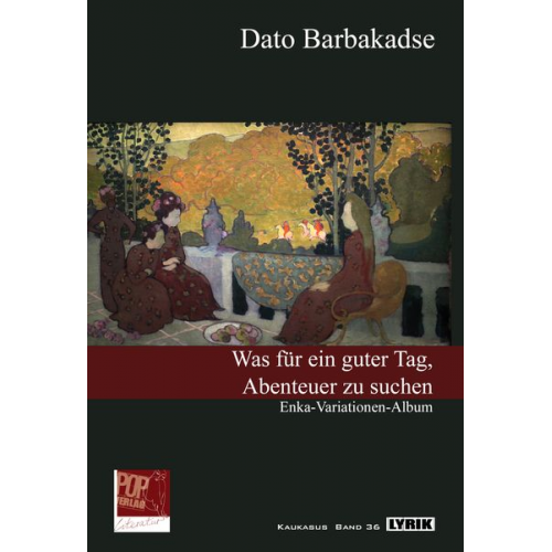 Dato Barbakadse - Was für ein guter Tag, Abenteuer zu suchen