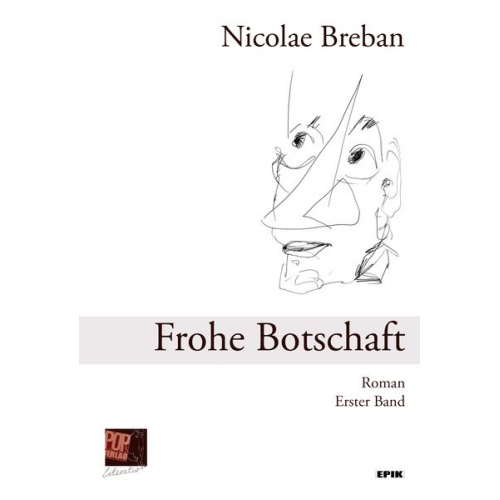 Nicolae Breban - Frohe Botschaft