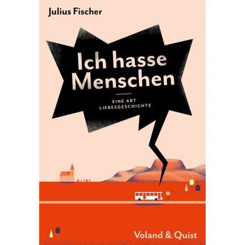 Julius Fischer - Ich hasse Menschen 2. Eine Art Liebesgeschichte