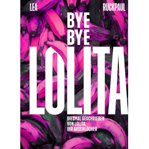 Lea Ruckpaul Voland & Quist - Bye Bye Lolita