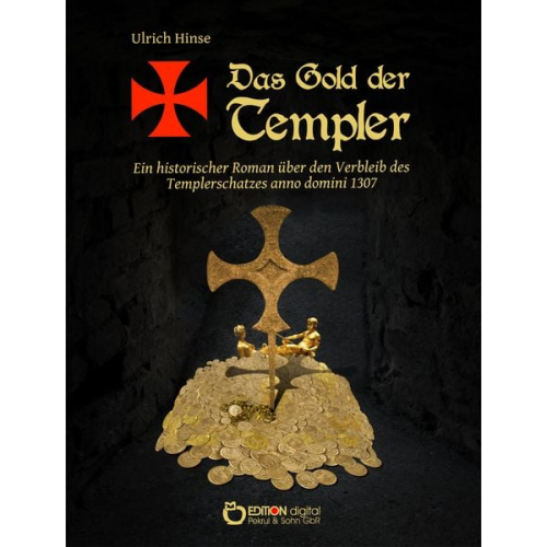 Ulrich Hinse - Das Gold der Templer