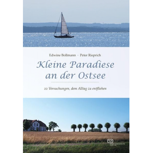 Edwine Bollmann Peter Rieprich - Kleine Paradiese an der Ostsee