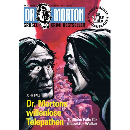 John Ball - Dr. Morton 43: Dr. Mortons willenlose Telepathen