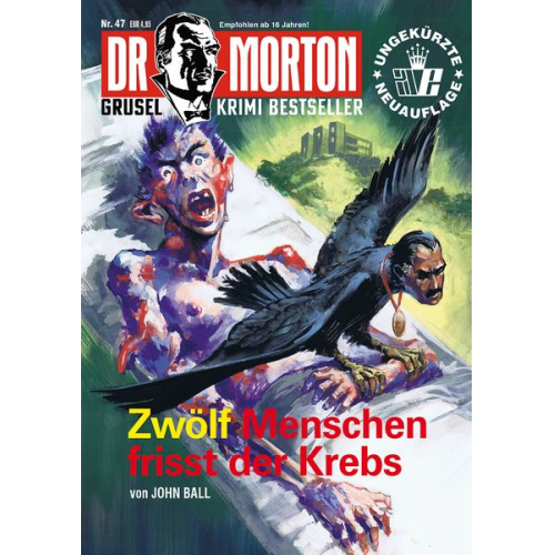 John Ball - Dr. Morton 47: Zwölf Menschen frisst der Krebs
