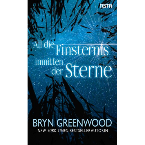 Bryn Greenwood - All die Finsternis inmitten der Sterne