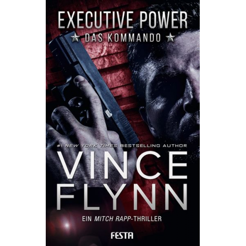 Vince Flynn - Executive Power - das Kommando