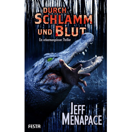 Jeff Menapace - Durch Schlamm und Blut