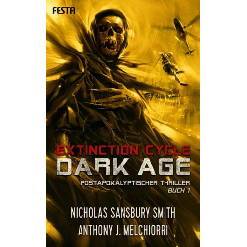 Nicholas Sansbury Smith Anthony J. Melchiorri - Dark Age - Buch 1