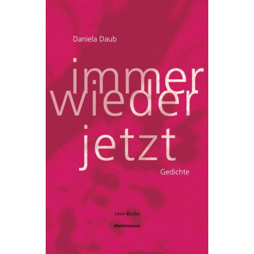 Daniela Daub Axel Dielmann - Immer wieder jetzt