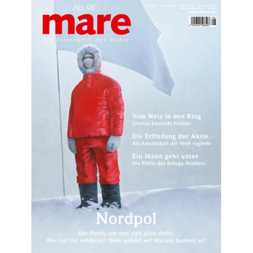 Nikolaus Gelpke - Mare - Die Zeitschrift der Meere / No. 96 / Nordpol