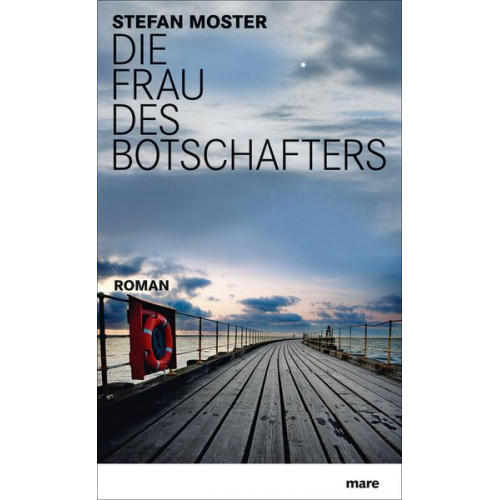 Stefan Moster - Die Frau des Botschafters