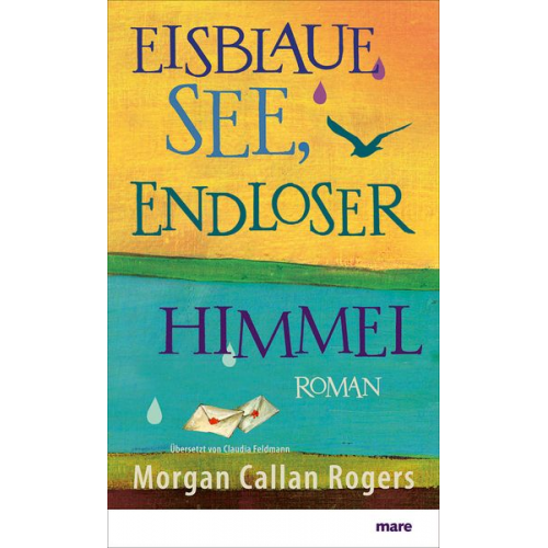 Morgan Callan Rogers - Eisblaue See, endloser Himmel