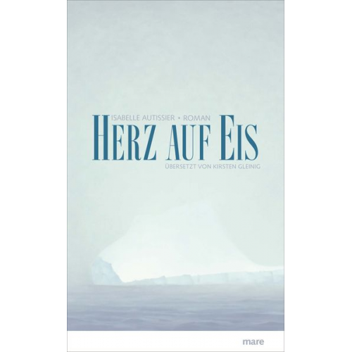 Isabelle Autissier - Herz auf Eis