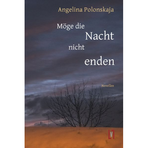 Angelina Polonskaja - Möge die Nacht nicht enden