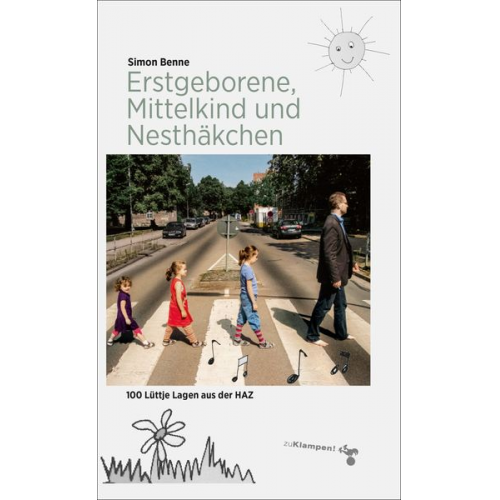 Simon Benne - Erstgeborene, Mittelkind und Nesthäkchen