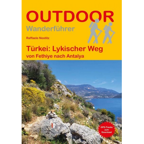 Michael Hennemann Raffaele Nostitz - Türkei: Lykischer Weg von Fethiye nach Antalya