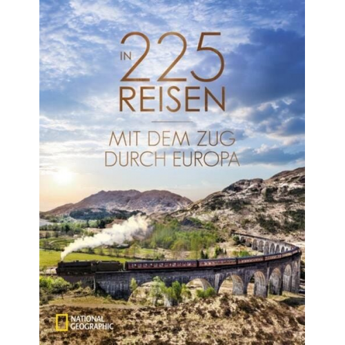 Regine Heue - In 225 Reisen mit dem Zug durch Europa