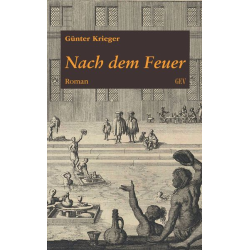Günter Krieger - Nach dem Feuer