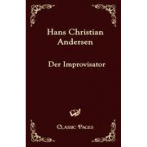 Hans Christian Andersen - Der Improvisator