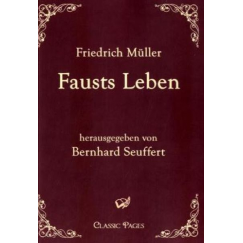 Friedrich Müller - Fausts Leben