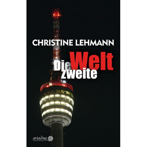 Christine Lehmann - Die zweite Welt