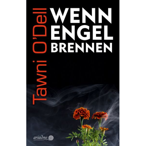 Tawni O'Dell - Wenn Engel brennen
