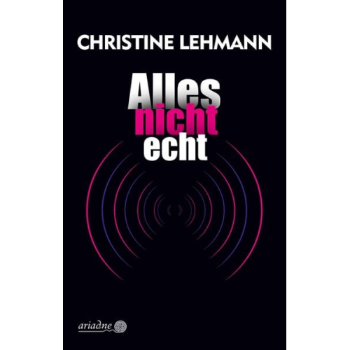 Christine Lehmann - Alles nicht echt