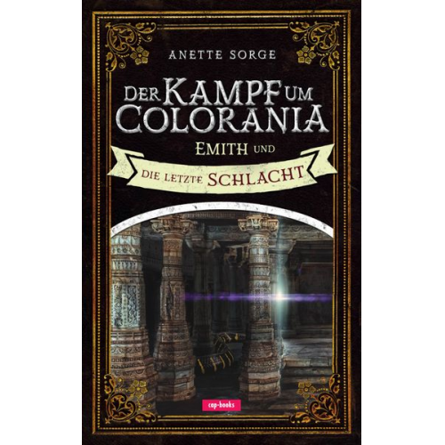 Anette Sorge - Der Kampf um Colorania (Band 7)
