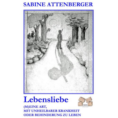 Sabine Attenberger - Lebensliebe