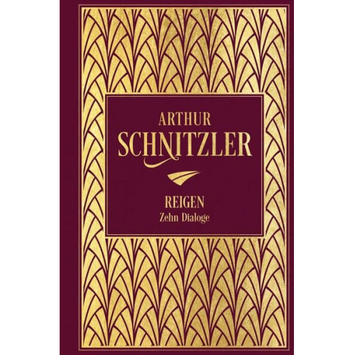 Arthur Schnitzler - Reigen: Zehn Dialoge