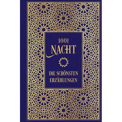 1001 Nacht: Die schönsten Erzählungen