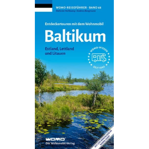 Stefanie Holtkamp Andrea Bergmann - Entdeckertouren mit dem Wohnmobil Baltikum