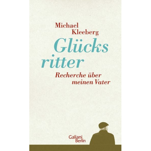 Michael Kleeberg - Glücksritter