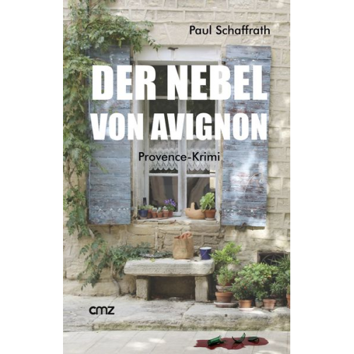 Paul Schaffrath - Der Nebel von Avignon