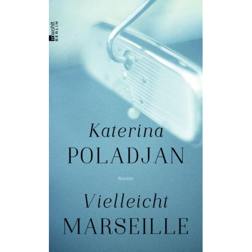 Katerina Poladjan - Vielleicht Marseille