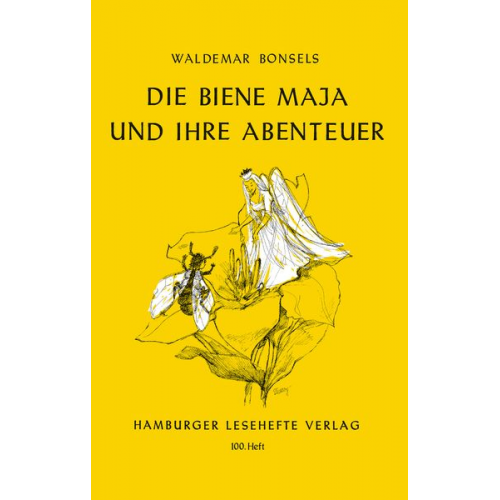 Waldemar Bonsels - Die Biene Maja und ihre Abenteuer