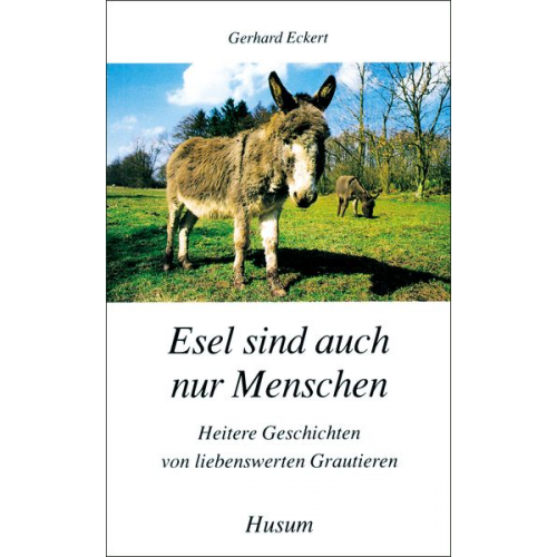 Gerhard Eckert - Esel sind auch nur Menschen
